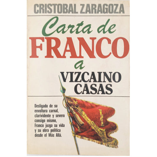 CARTA DE FRANCO A VIZCAINO CASAS. Zaragoza, Cristóbal