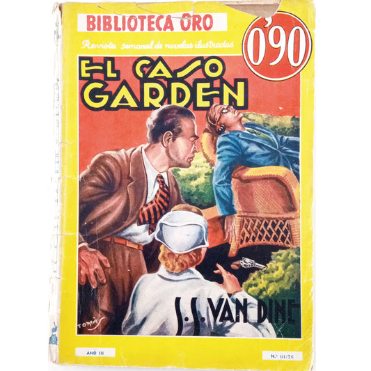 BIBLIOTECA ORO Nº III/ 56: EL CASO GARDEN. Dine, S.S. Van