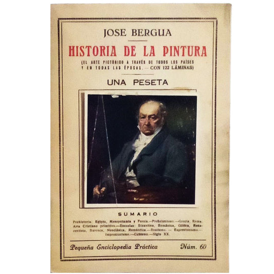 HISTORIA DE LA PINTURA. Bergua, José