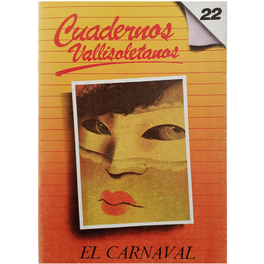 CUADERNOS VALLISOLETANOS Nº 22: EL CARNAVAL