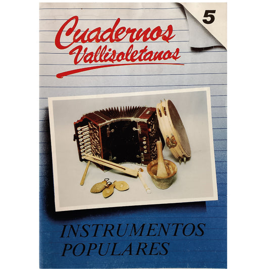 CUADERNOS VALLISOLETANOS Nº 5: INSTRUMENTOS POPULARES