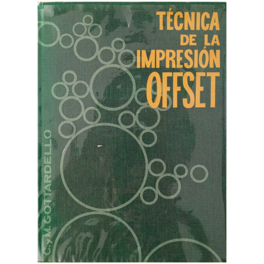 TÉCNICA DE LA IMPRESIÓN OFFSET. Gottardello, C. y M.
