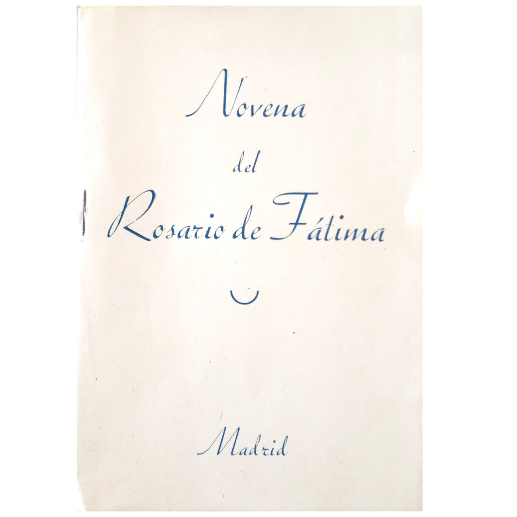 NOVENA A NUESTRA SEÑORA DEL ROSARIO DE FÁTIMA. Velasco, P. Salvador