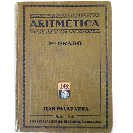 ARITMÉTICA (PRIMER GRADO). Palau Vera, Juan