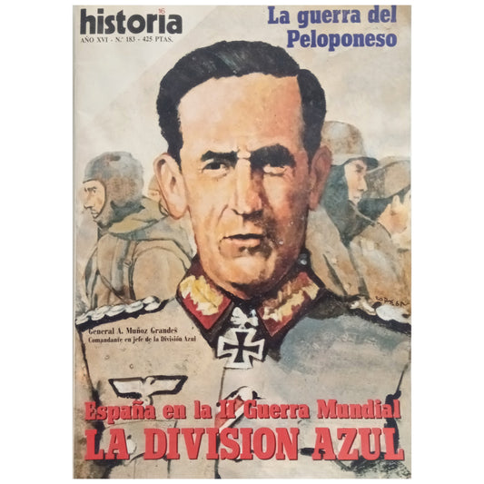 HISTORIA 16, Nº 183: ESPAÑA EN LA II GUERRA MUNDIAL, LA DIVISIÓN AZUL/ LA GUERRA DEL PELOPONESO