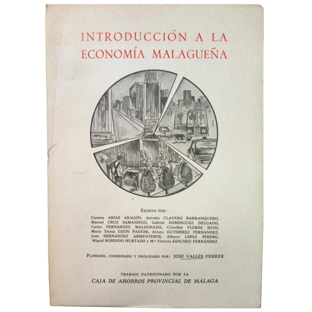 INTRODUCCIÓN A LA ECONOMÍA MALAGUEÑA. Varios Autores – libreriaclio