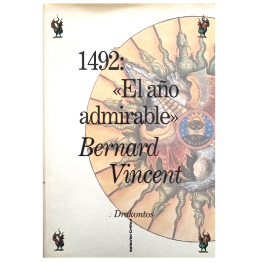 1492: EL AÑO ADMIRABLE. Vincent, Bernard