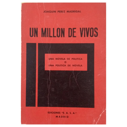 UN MILLÓN DE VIVOS. Pérez Madrigal, Joaquín (Dedicado)