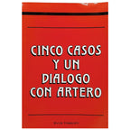 CINCO CASOS Y UN DIÁLOGO CON ARTERO. Torrejón, David