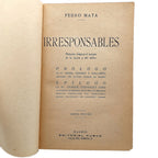 IRRESPONSABLES. Historias trágicas al margen de la locura y del delito. Mata, Pedro