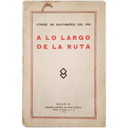 A LO LARGO DE LA RUTA. Conde de Santibáñez del Río