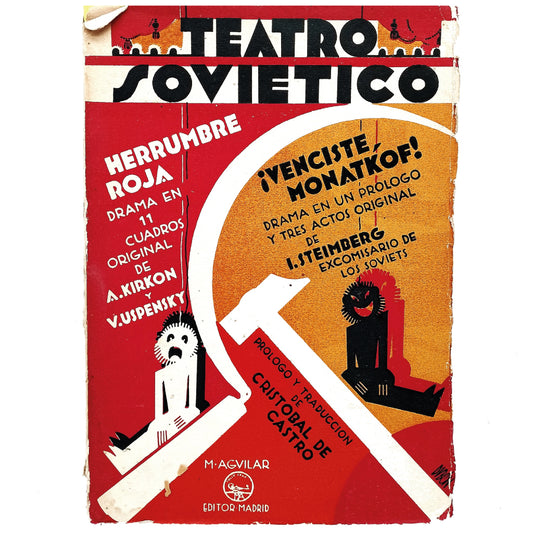 TEATRO SOVIÉTICO: HERRUMBRE ROJA/ VENCISTE, MONATKOF. Kirkon, A. y Uspensky, V./ Steimberg, I