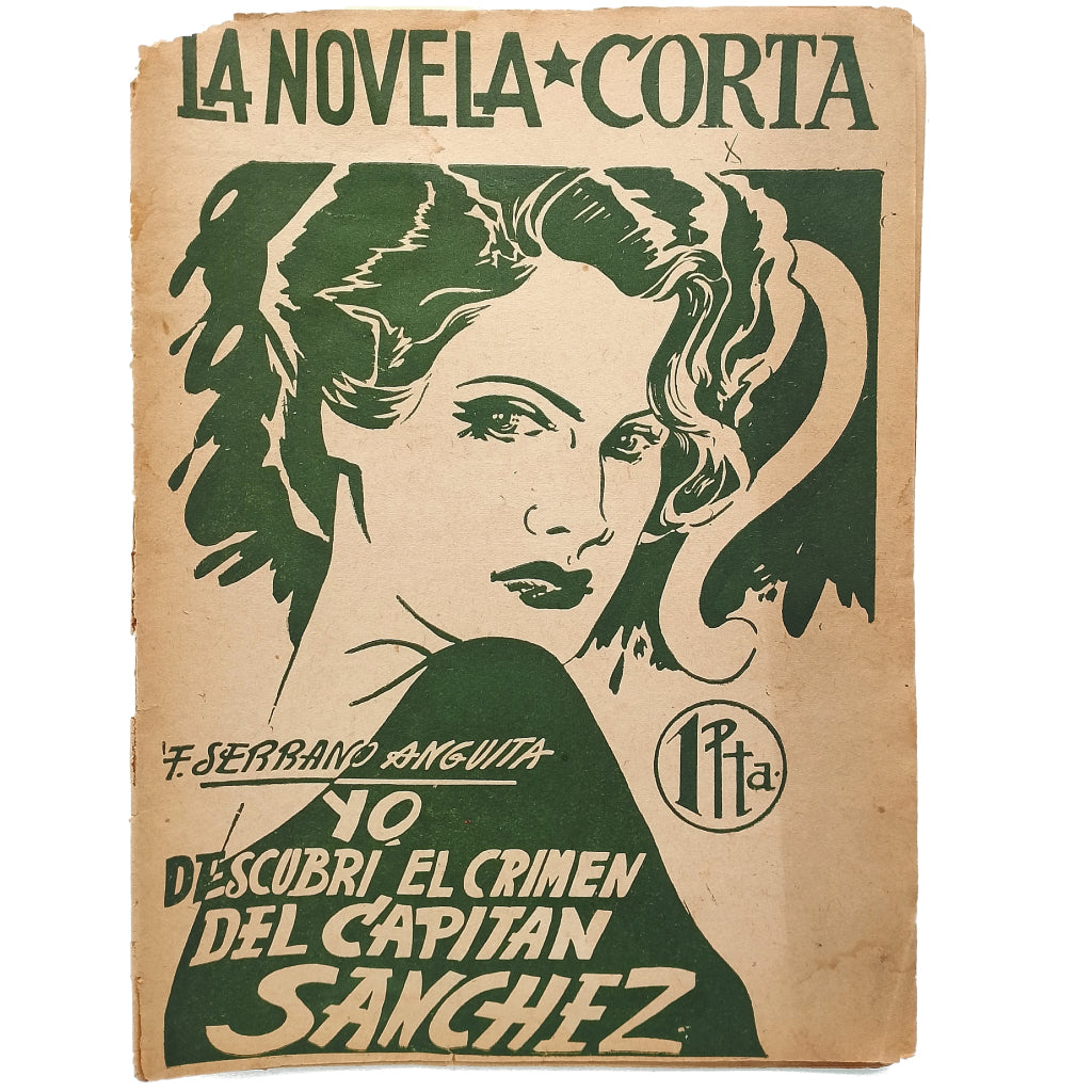 LA NOVELA CORTA Nº 14: YO DESCUBRÍ EL CRIMEN DEL CAPITÁN SÁNCHEZ. Serrano Anguita, Francisco