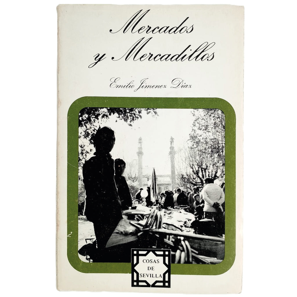 MERCADOS Y MERCADILLOS. Jiménez Díaz, Emilio