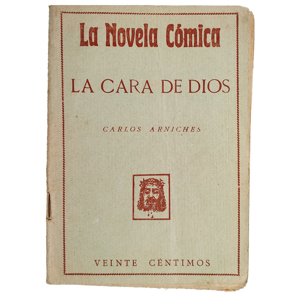 LA NOVELA CÓMICA Nº 27: LA CARA DE DIOS. Arniches, Carlos