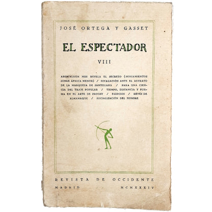 EL ESPECTADOR. Ortega y Gasset, José