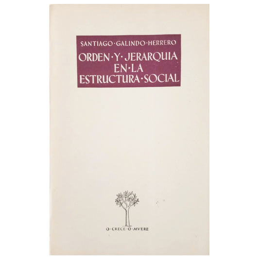 ORDEN Y JERARQUÍA EN LA ESTRUCTURA SOCIAL. Galindo Herrero, Santiago