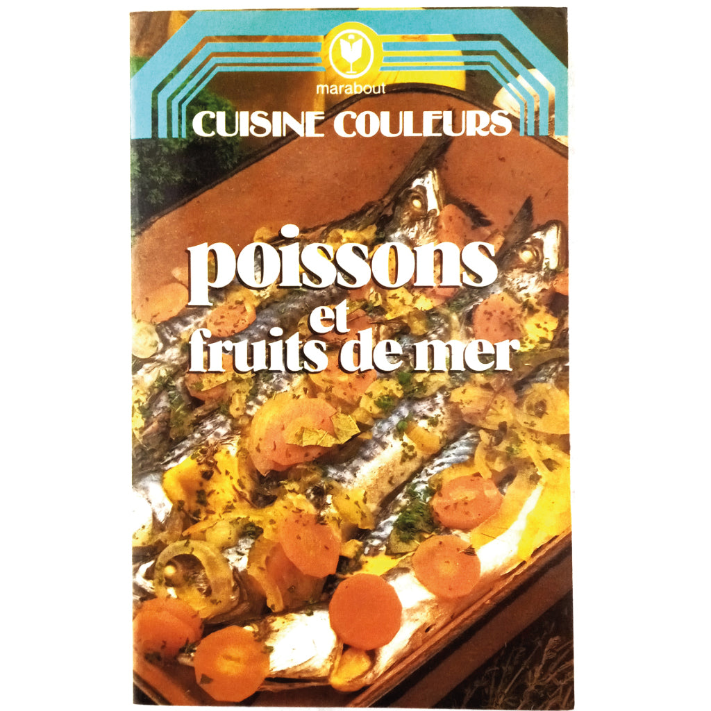 POISSONS ET FRUITS DE MER. Marabout