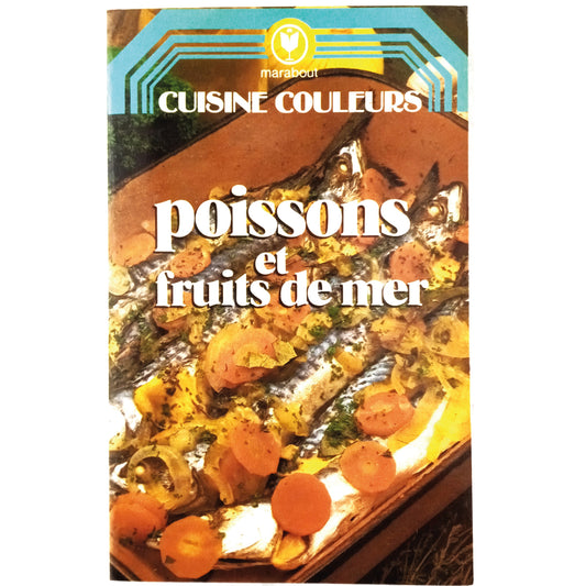 POISSONS ET FRUITS DE MER. Marabout