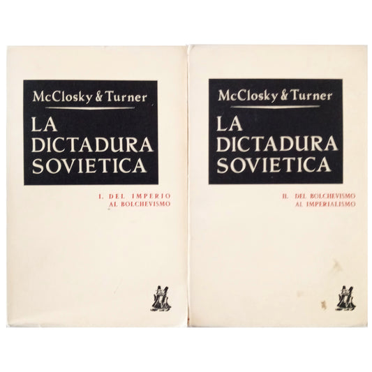 THE SOVIET DICTATORSHIP. Volumes I and II. McClosky, Herbert/Turner, John E.