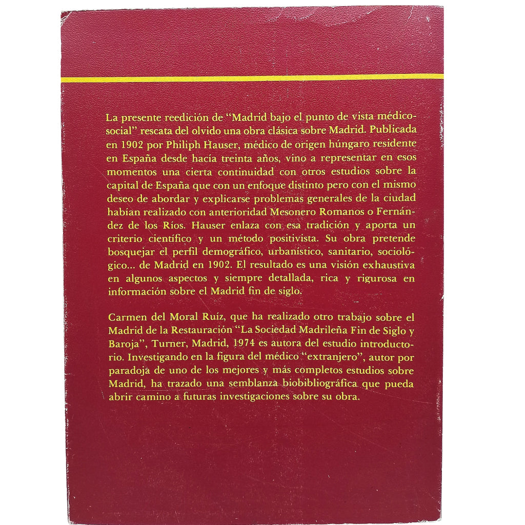 MADRID BAJO EL PUNTO DE VISTA MÉDICO-SOCIAL / 1. Hauser, Philiph