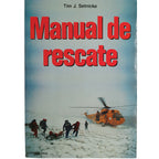 MANUAL DE RESCATE. Setnicka, Tim J.