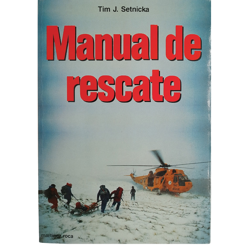 MANUAL DE RESCATE. Setnicka, Tim J.