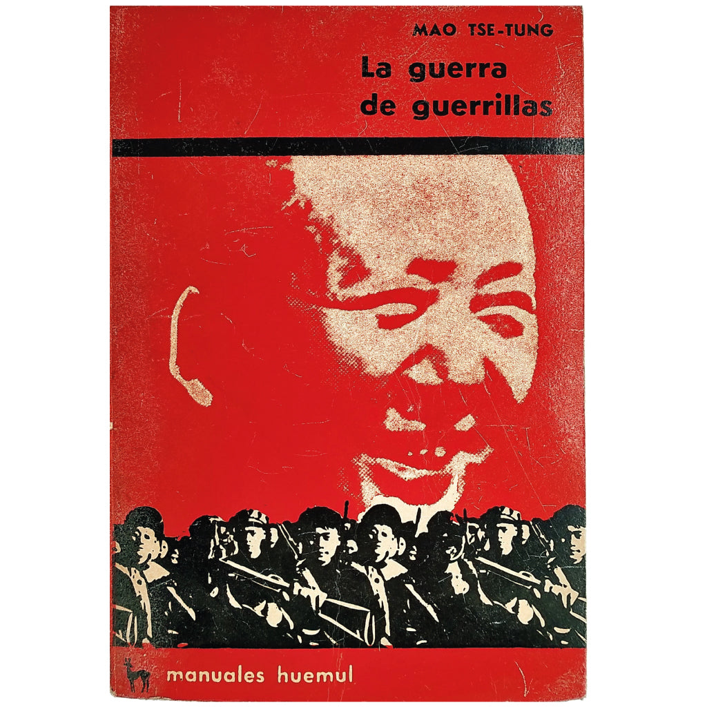 LA GUERRA DE GUERRILLAS. Tse-Tung, Mao