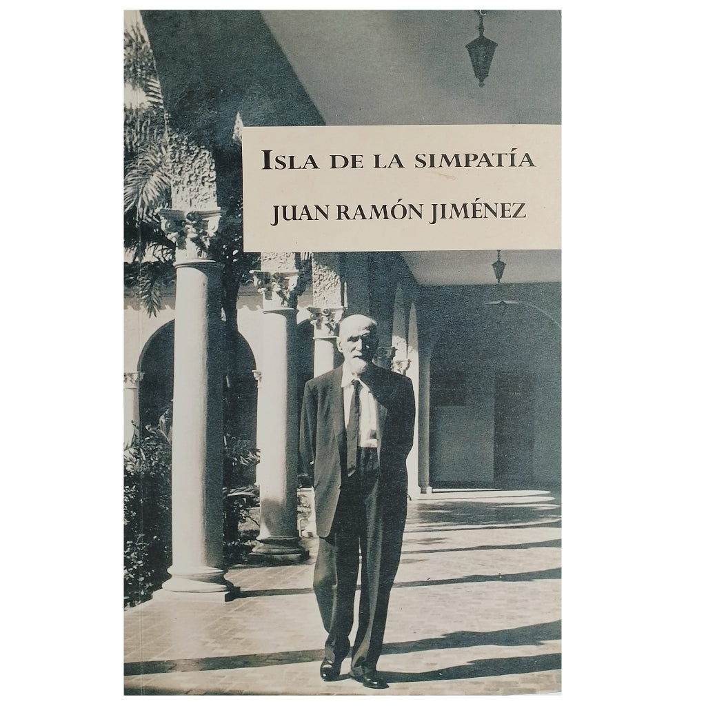 ISLA DE LA SIMPATÍA. Jiménez, Juan Ramón