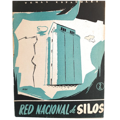 TEMAS ESPAÑOLES Nº 292: RED NACIONAL DE SILOS. Núñez-Mayo, Óscar