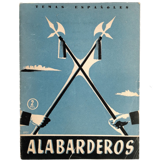 TEMAS ESPAÑOLES Nº 199: ALABARDEROS. Horcajada, Rómulo