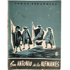 TEMAS ESPAÑOLES Nº 288: SAN ANTONIO DE LOS ALEMANES. Corral, José del