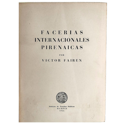 FACERÍAS INTERNACIONALES PIRENAICAS. Fairen, Víctor