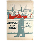 ARCEVAL Y LOS INGLESES. Juicios póstumos sobre Inglaterra. Madariaga, Salvador