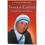 TERESA DE CALCUTA. Madre de los pobres. Miglioranza, Contardo