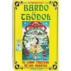 BARDO THÖDOL. El libro tibetano de los muertos