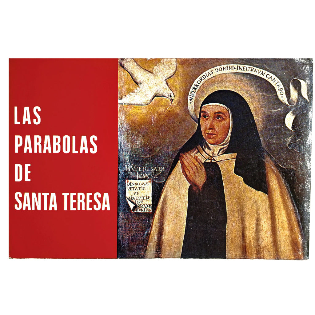 LAS PARÁBOLAS DE SANTA TERESA. Barrientos, Alberto/ Bermúdez, Alejandro/ Parral, Lamberto