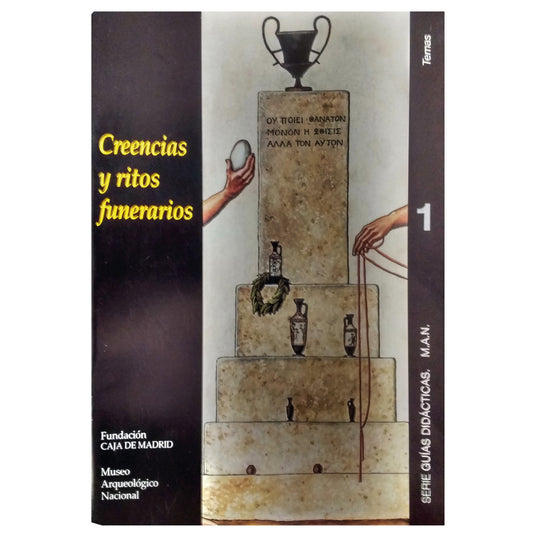 CREENCIAS Y RITOS FUNERARIOS. García Blanco, Ángela/ Padilla Montoya, Carmen