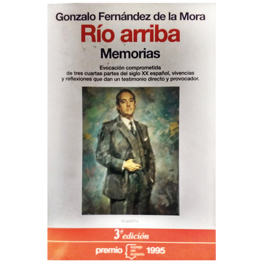 RÍO ARRIBA. Memorias. Fernández de la Mora, Gonzalo (Dedicado)