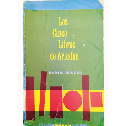 LOS CINCO LIBROS DE ARIADNA. Sender, Ramón J.