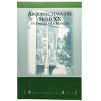 ARQUITECTURA DEL SIGLO XX EN CASTILLA- LA MANCHA. Rivero Serrano, José