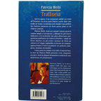 TRATTORIA. Wells, Patricia