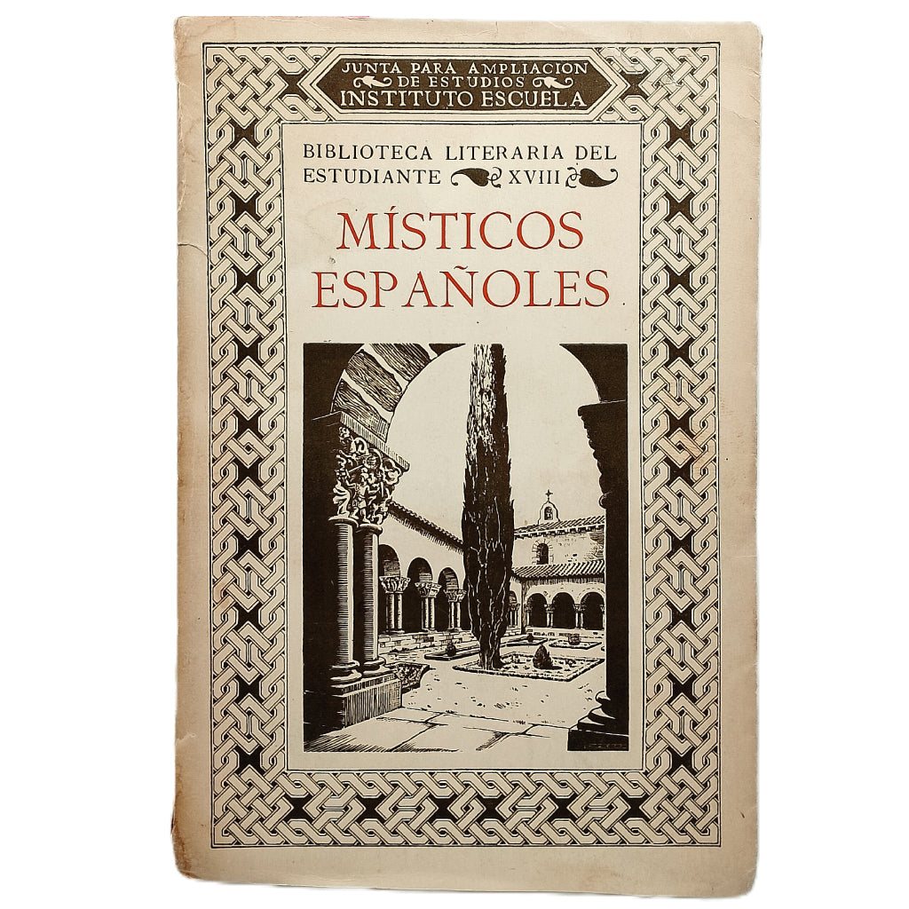 MÍSTICOS ESPAÑOLES. Santullano, Luis (Selección, prólogo y notas biográficas)