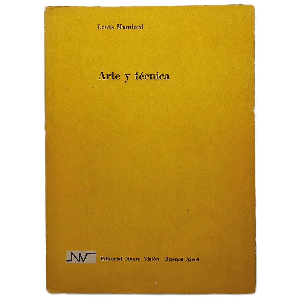 ARTE Y TÉCNICA. Mumford, Lewis