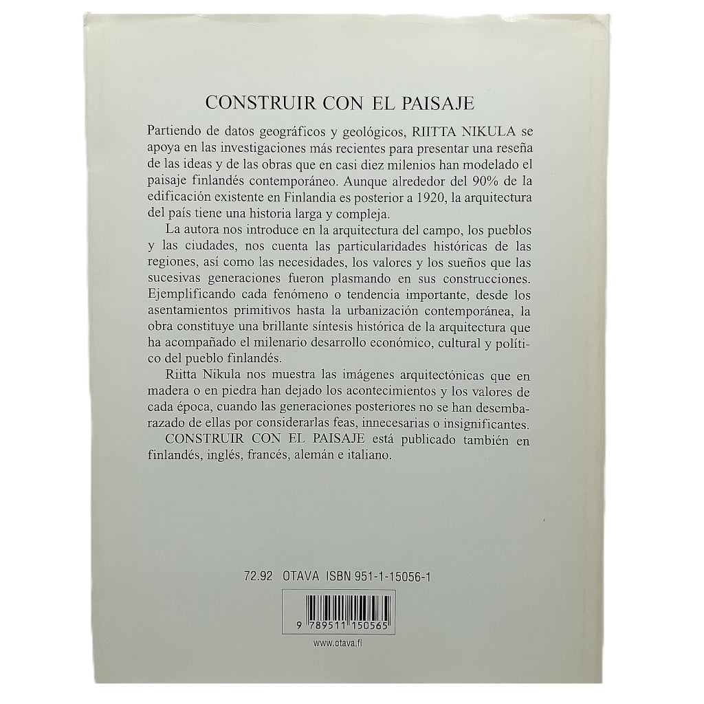CONSTRUIR CON EL PAISAJE. Breve historia de la Arquitectura Finlandesa. Nikula, Riitta