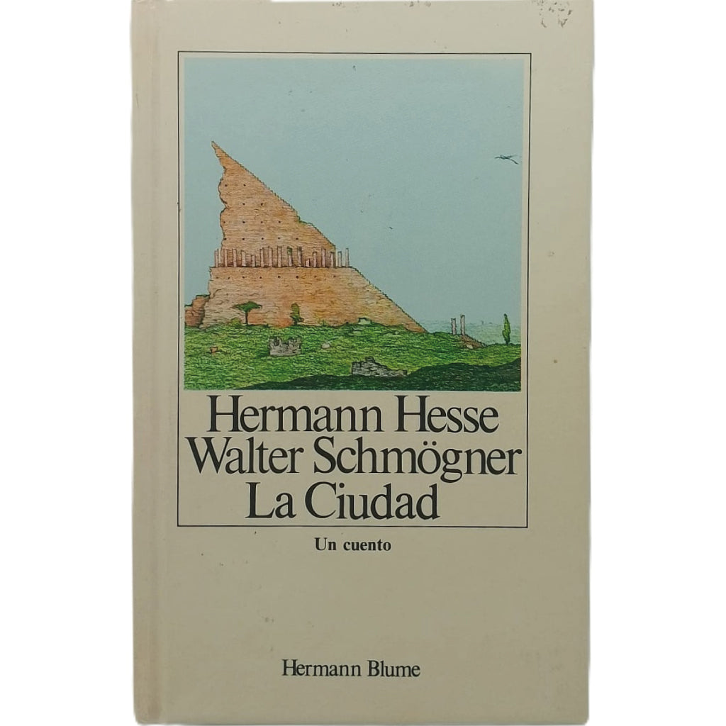 LA CIUDAD. Hesse, Hermann
