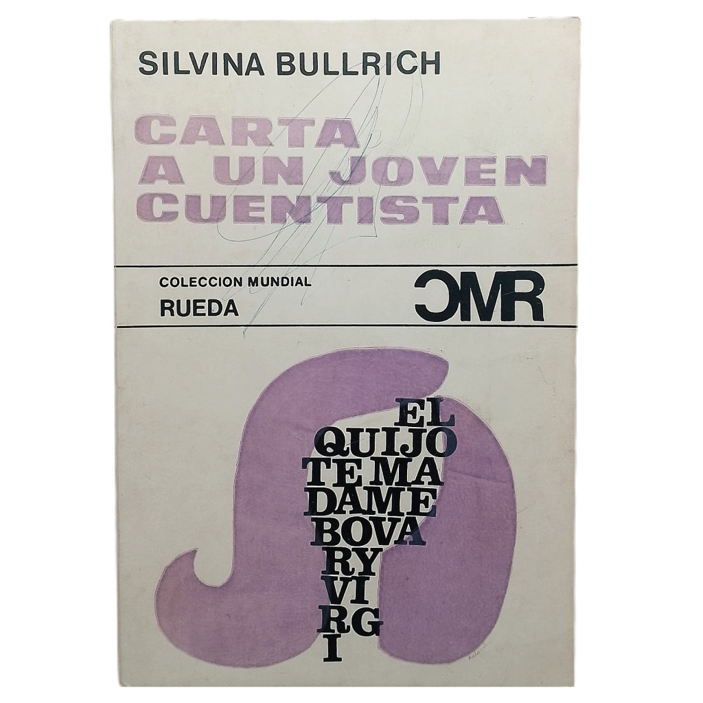 CARTA A UN JOVEN CUENTISTA. Bullrich, Silvina