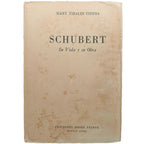 SCHUBERT. Su vida y su Obra. Tibaldi Chiesa, Mary