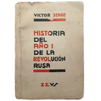 HISTORIA DEL AÑO I DE LA REVOLUCIÓN RUSA. Serge, Victor