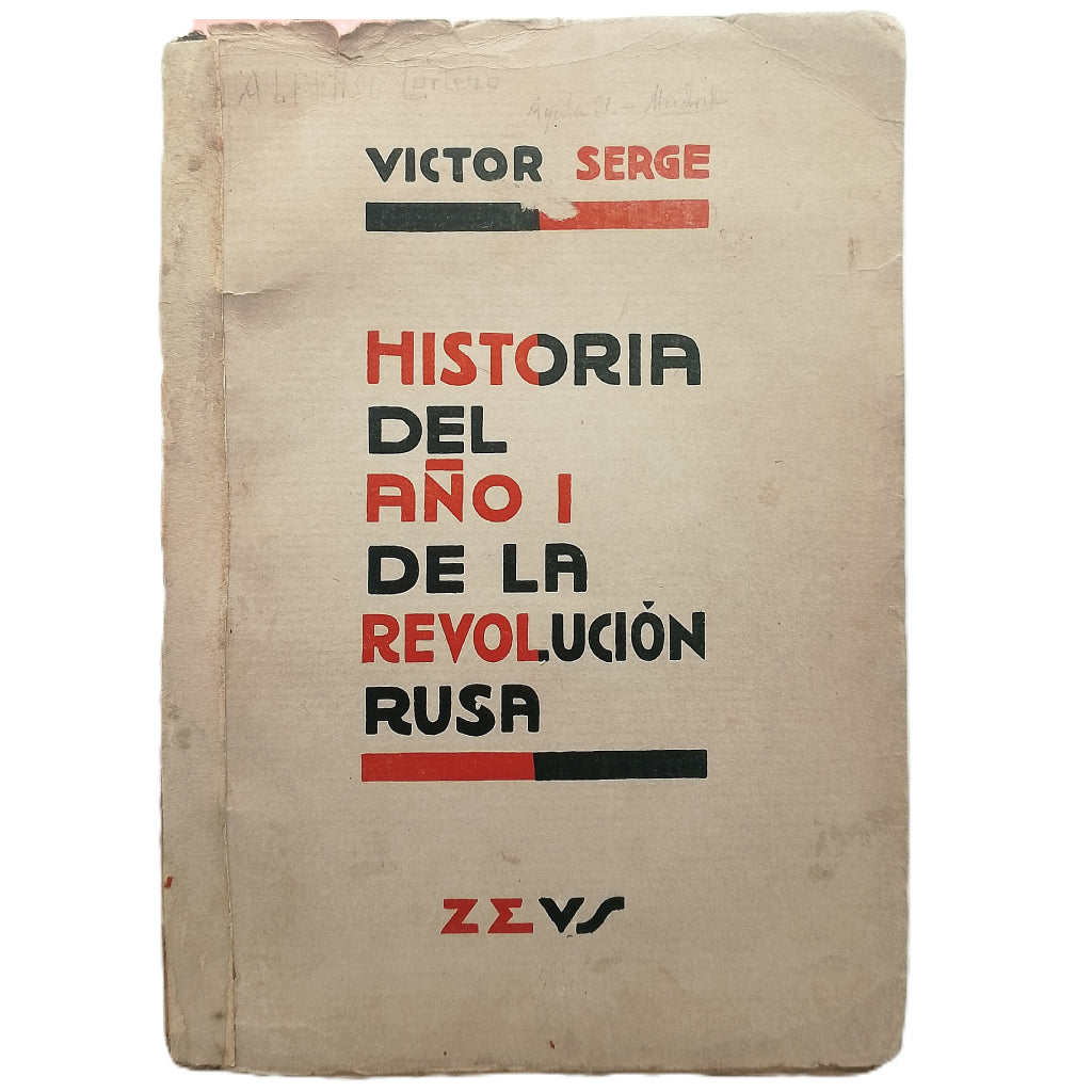 HISTORIA DEL AÑO I DE LA REVOLUCIÓN RUSA. Serge, Victor